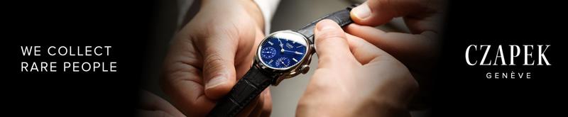 Czapek we collect rare people advertising visual banner artisan passing watch to client