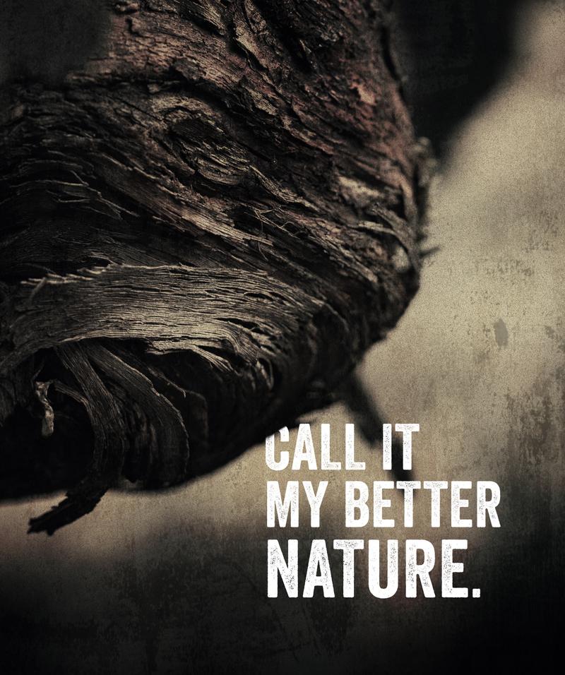 Call it my better nature written next to old vine